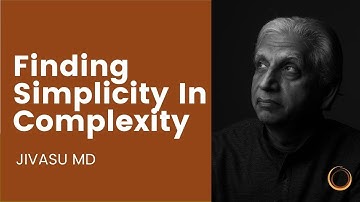 Finding Simplicity In Complexity - Dr. Jivasu, MD | The Soma Movement