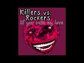 Killers &amp; Rockers - No Love Lost (Original Mix)