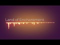 Land of Enchantment -  AI Composed Fairy Music by AIVA