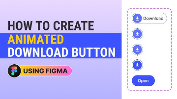 Create a download button with a loading animation in Figma