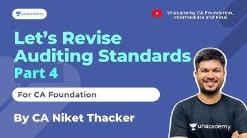 Let’s Revise Auditing Standards | Part 4 | CA Niket Thacker