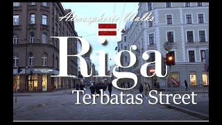 CITY WALKS: Riga Latvia Terbatas Street - Прогулка по Риге Латвия Тербатас улица