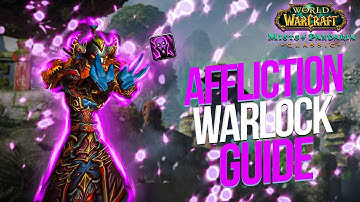 2025 Mists of Pandaria Affliction Warlock DPS Guide! Talents, Rotation, and More!