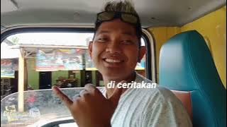 Story wa kata-kata supir truk 30 detik ||Kenangan terakhir bersama Sam ilham 😭