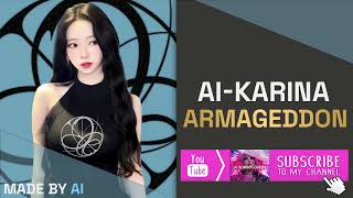 aespa  ( AI Karina )  Armageddon [ AI Music ]