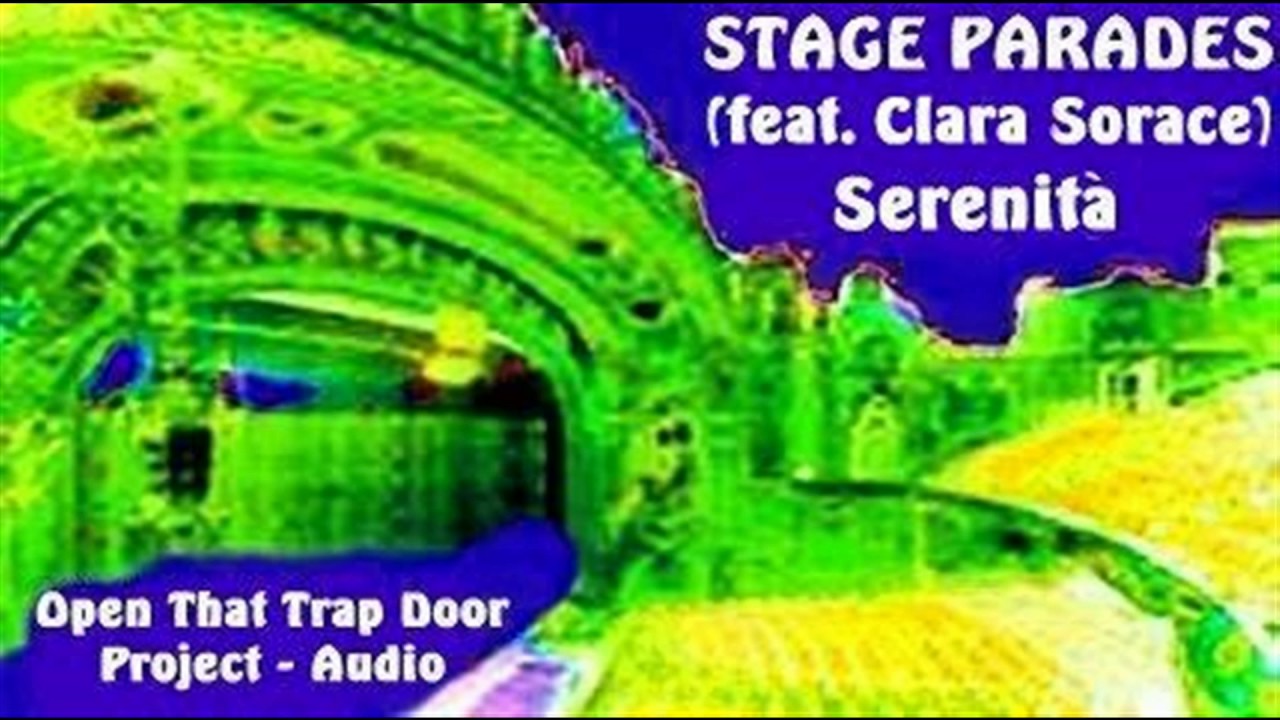 Stage Parades - Serenità (audio edit)