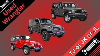 Which Used Jeep Wrangler Should You Buy (TJ, JK, or JL)