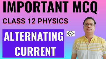 IMPORTANT MCQ  / ALTERNATING CURRENT / A C /CLASS 12 PHYSICS / TERM 1 2021 / CBSE