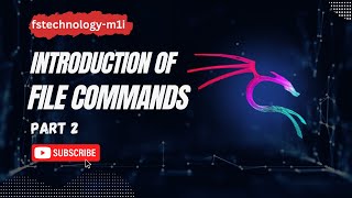 INTRODUCTION TO LINUX FILE COMMANDS PART  2 : A Quick Guide By MR.POOKIE /CEO OF FS-TECHNOLOGY