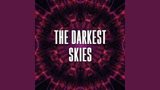 the darkest skies