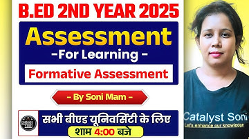 B.Ed 2nd Year Class 2025 | Formative Assessment | Assessment for Learning | Catalyst Soni