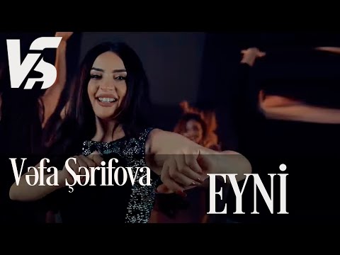 Vefa Serifova - Eyni