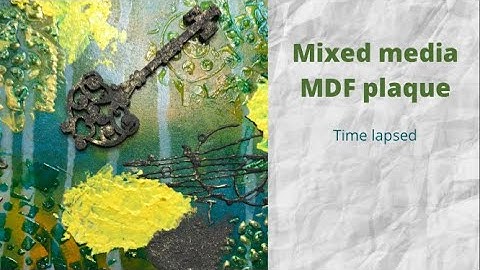 Mixed media MDF plaque