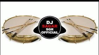 ||DHOL TASHA|| DANCE REMIX BY DJ SAGAR SGR