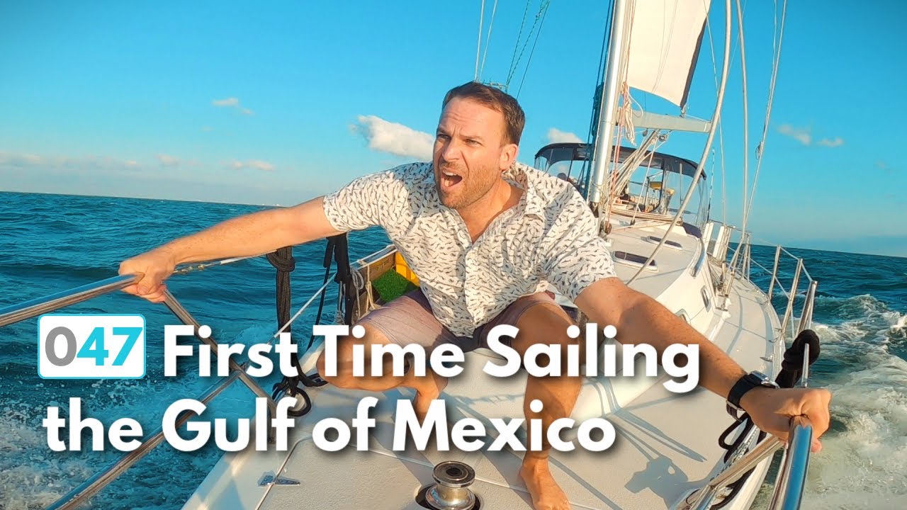 Sailing the Gulf of Mexico from Galveston to Freeport, TX in a Catalina 387