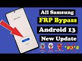 ALL SAMSUNG FRP BYPASS ANDROID 13 NEW SECURITY | NO TALKBACK NO *#0*0 NO APP | NEW METHOD