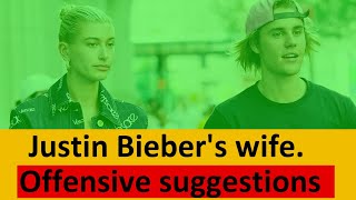 Justin Bieber&#39;s wife told about indecent proposals. Hailey Bieber