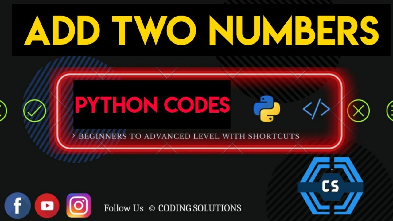Python Program To Add Two Numbers | Python Programming Codes | Coding ...