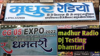 Dj madur Radio Cabinet Testing Dj  Dhamtari | Cg 05  Expo Dhamtari 2022