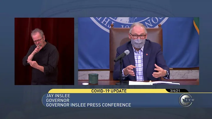Governor Inslee Press Conference 3.4.21