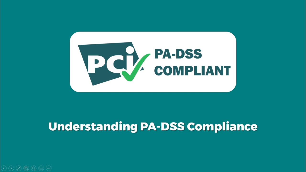 Understanding PA DSS (part of PCI DSS) 14 Requirements of PA DSS