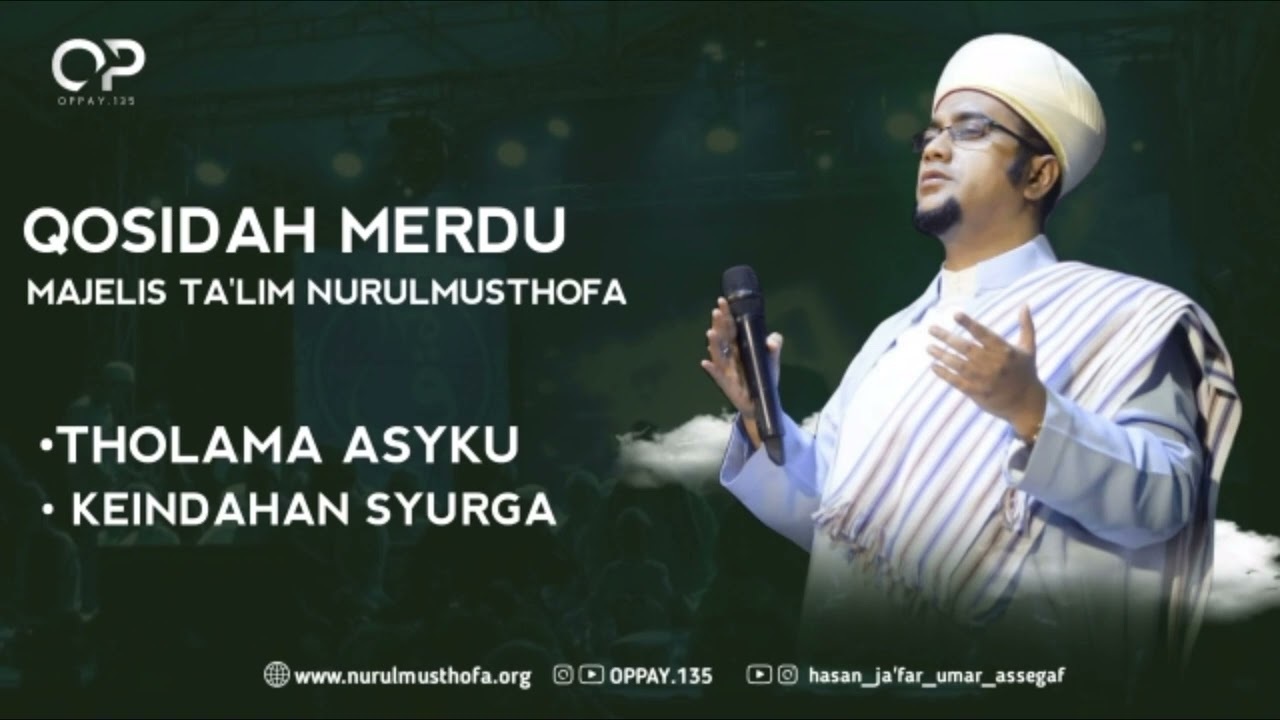 Qosidah Nurulmusthofa | Tholama Asyku & Keindahan Syurga