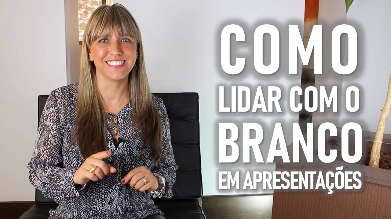 Como lidar com o BRANCO em apresentações? - YouTube