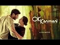 OK Kanmani - A Glimpse | Mani Ratnam, A R Rahman