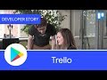 Android Developer Story: Trello Increases engagement with material design
