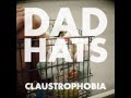 Dad hats  claustrophobia official