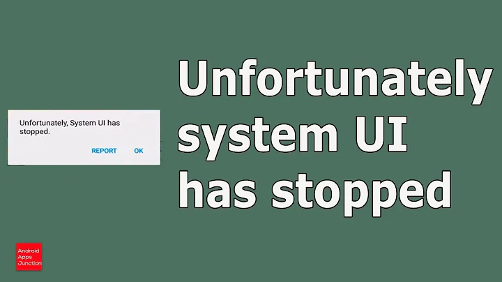 Fix ! Unfortunately System UI has stopped working in Android device