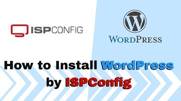 How to Install WordPress by ISPConfig