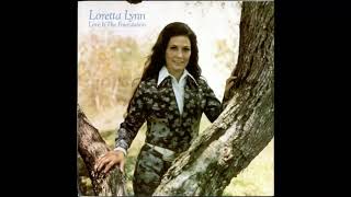 Loretta Lynn - Love Is The Foundation