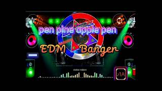 Download Lagu pen pine apple pen  (edm banger) MP3