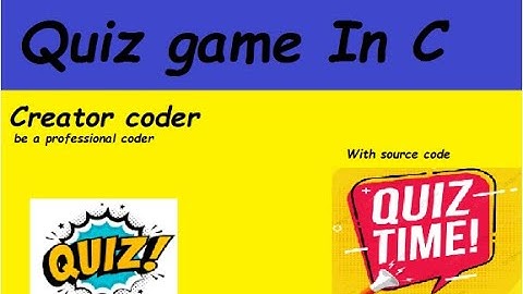 Quiz game In C with source code free | Creator coder