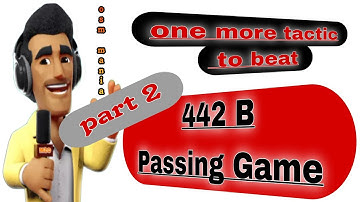 OSM TACTICS 2024 : OSM Beat 442B PASSING GAME Balanced Squad#part2