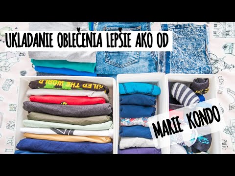 Video: Ako Skladať Oblečenie Ako Marie Kondo