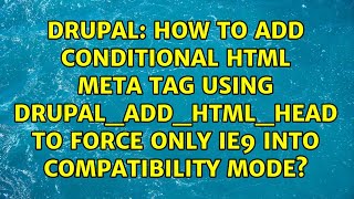 Famous How to add conditional HTML meta tag using drupal_add_html_head to force only IE9 into... Net Worth