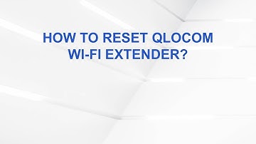 How to Reset QLocom Wi-Fi Extender?