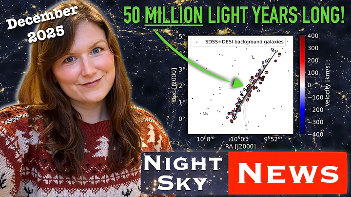 The largest rotating structure ever found in the Universe | Night Sky News December 2025