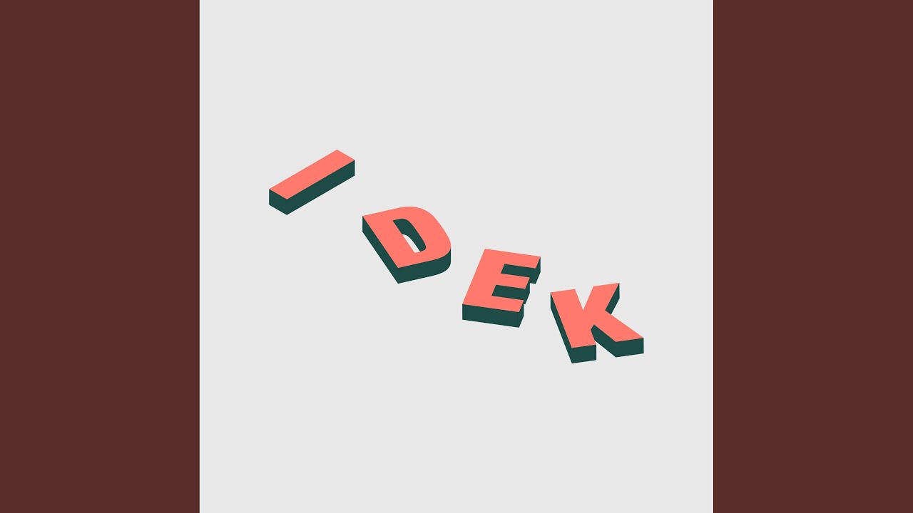 IDEK bekijken op YouTube IDEK bekijken op YouTube