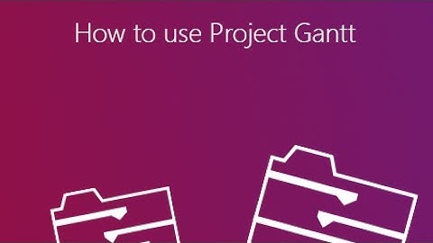 How to use Project Gantt | proRM Fast Start - proMX Learning Center