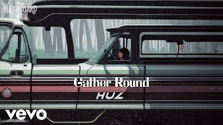 Video thumbnail of "The Washboard Union - Gather Round (Lyric Video)"