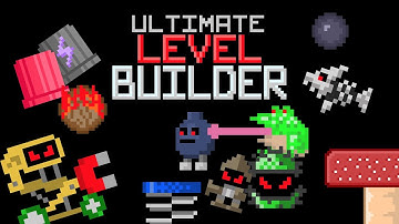 Ultimate Level Builder Recent Updates! (1.4.1 and 1.4.2) What Should I Add Next?