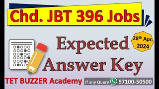 Chandigarh JBT 396 Jobs 28th April 2024 Expected Answer Key Solution|| TET BUZZER Academy