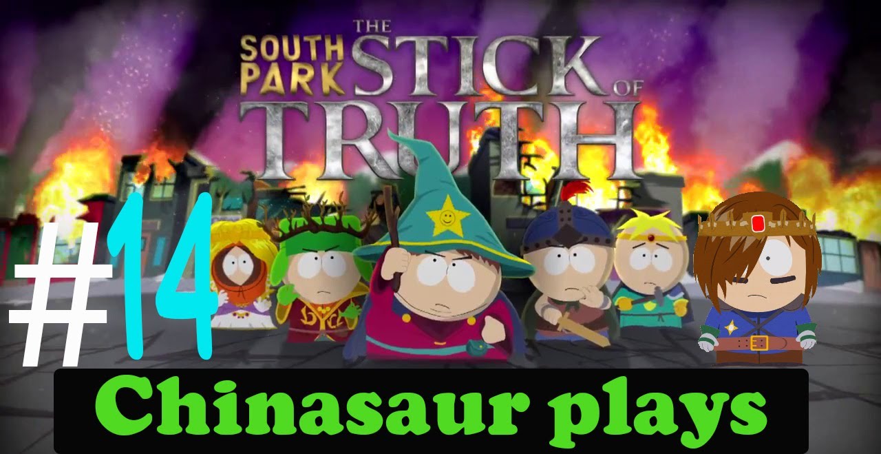 Chinasaur plays South Park:The Stick of Truth(Humans vs Elves) Part#14