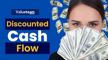 Unraveling Discounted Cash Flow (DCF) Valuation: Mastering the Method for Investment Success