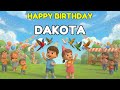 DAKOTA Happy Birthday Song 👑 Premium 3D Animation