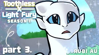 Toothless x Light Fury (S1) - part 3. “First Meeting” (ANIMATION) @rubiillusion