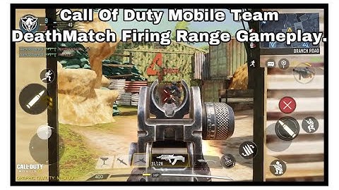 Call Of Duty Mobile Team DeathMatch Firing Range Gameplay.